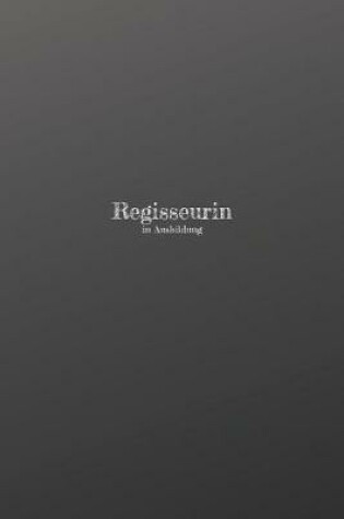 Cover of Regisseurin in Ausbildung