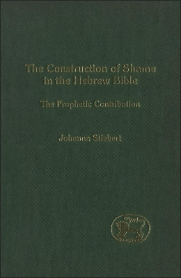 Cover of The Construction of Shame in the Hebrew Bible