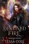 Book cover for Destined Fire