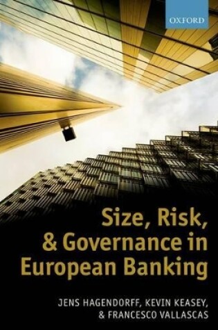 Cover of Size, Risk, and Governance in European Banking