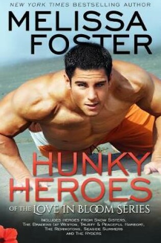 Cover of Hunky Heroes of the Love in Bloom Series