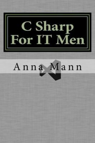 Cover of C Sharp for It Men