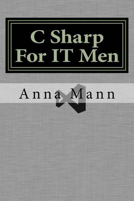 Book cover for C Sharp for It Men