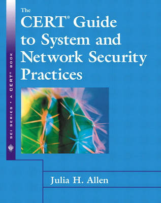 Book cover for The CERT Guide to System and Network Security Practices