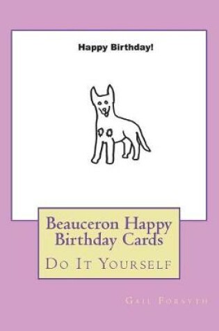 Cover of Beauceron Happy Birthday Cards