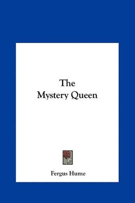 Book cover for The Mystery Queen the Mystery Queen