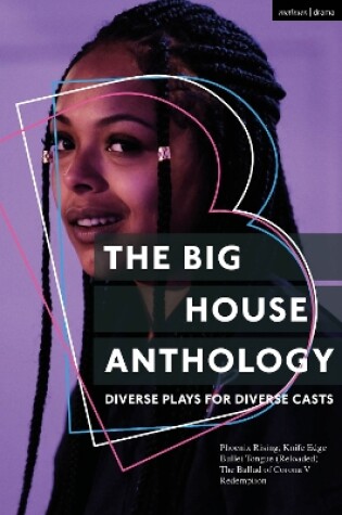 Cover of The Big House Anthology: Diverse Plays for Diverse Casts
