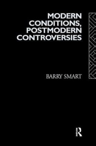 Cover of Modern Conditions, Postmodern Controversies