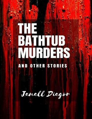 Book cover for The Bathtub Murders and Other Stories