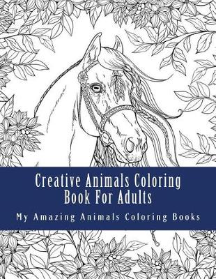 Book cover for Creative Animals Coloring Book for Adults