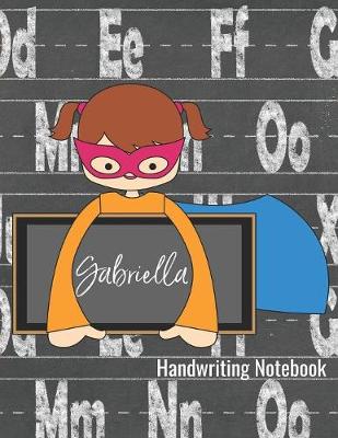 Book cover for Gabriella Handwriting Notebook