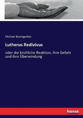 Book cover for Lutherus Redivivus