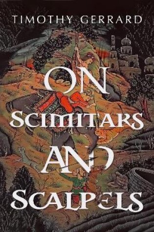 Cover of On Scimitars and Scalpels