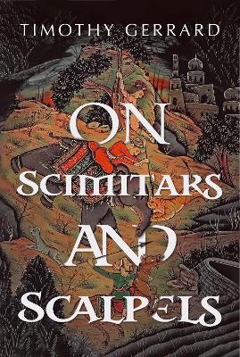 Book cover for On Scimitars and Scalpels