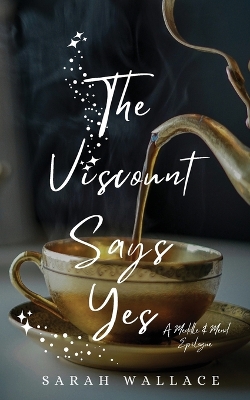 Book cover for The Viscount Says Yes