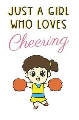 Cover of Just A Girl Who Loves Cheering