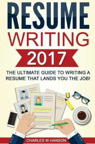 Cover of Resume Writing 2017