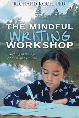 Book cover for The Mindful Writing Workshop