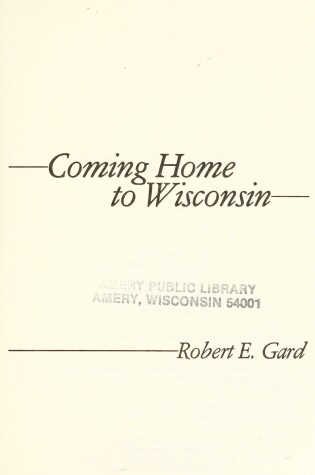 Cover of Coming Home to Wisconsin