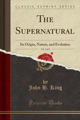 Book cover for The Supernatural, Vol. 1 of 2