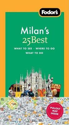 Cover of Fodor's Milan's 25 Best, 3rd Edition