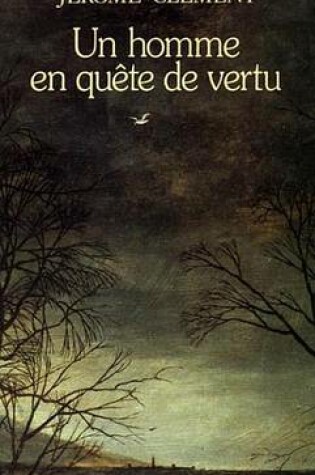 Cover of Un Homme En Quete de Vertu