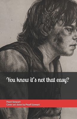 Cover of You know it's not that easy?