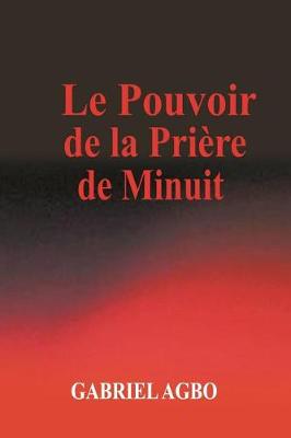 Book cover for Le Pouvoir de la Pri re de Minuit