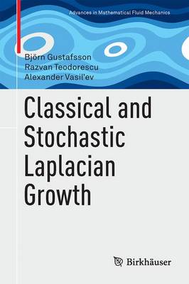 Book cover for Classical and Stochastic Laplacian Growth