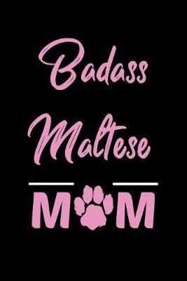 Book cover for Badass Maltese Mom