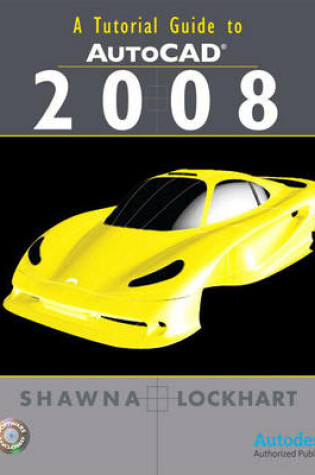 Cover of A Tutorial Guide to AutoCAD 2008