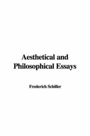 Cover of Aesthetical and Philosophical Essays