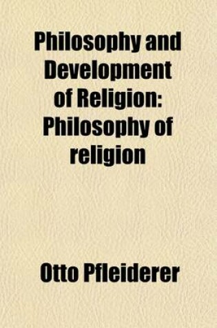 Cover of Philosophy and Development of Religion (Volume 1)