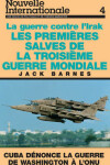 Book cover for Nouvelle Internationale 4: La Guerre Contre l'Irak