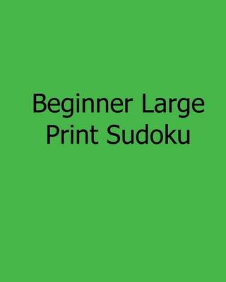 Book cover for Beginner Large Print Sudoku