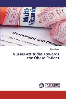 Book cover for Nurses Attitudes Towards the Obese Patient