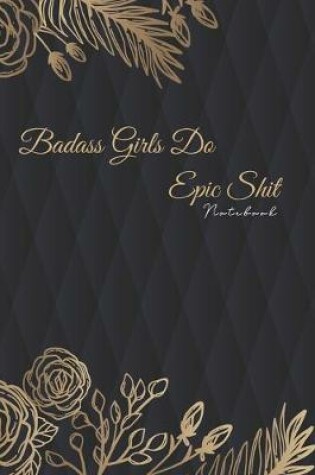 Cover of badass girls Do Epic Sh*t