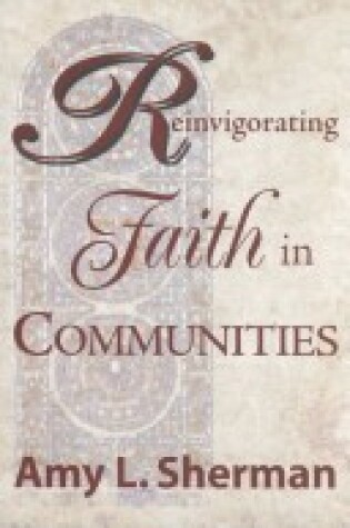 Cover of Reinvigorating Faith in Communities