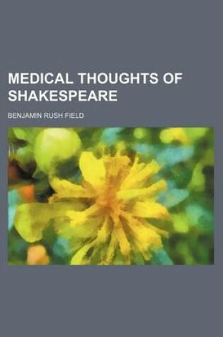 Cover of Medical Thoughts of Shakespeare