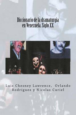Book cover for Diccionario de la dramaturgia en Venezuela. Siglo XX