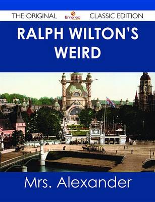 Book cover for Ralph Wilton's Weird - The Original Classic Edition