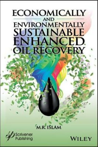 Cover of Economically and Environmentally Sustainable Enhanced Oil Recovery