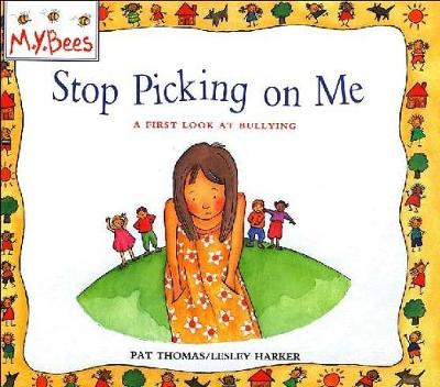 Book cover for Bullying: Stop Picking On Me