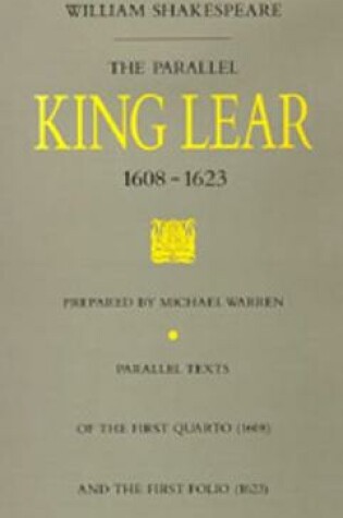 Cover of The Parallel King Lear, 1608-1623