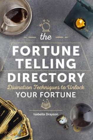 Cover of The Fortune Telling Directory