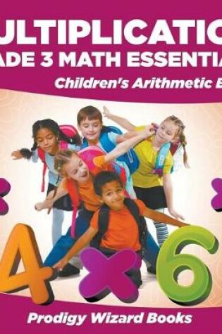 Cover of Multiplication Grade 3 Math Essentials Children's Arithmetic Books