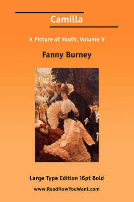 Book cover for Camilla a Picture of Youth, Volume V (Large Print)