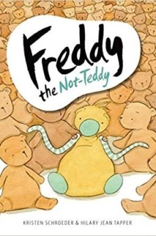 Cover of Freddy the Not-Teddy