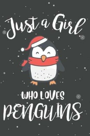 Cover of Just A Girl Who Loves Penguins