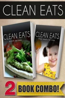 Book cover for Greek Recipes and Clean Meals for Kids